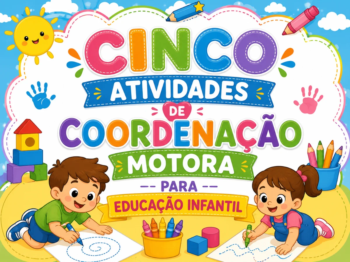 🌈✏️ 5 ATIVIDADES DE COORDENAÇÃO MOTORA – EDUCAÇÃO INFANTIL ✏️🌈 — Atividades para Educação Infantil: 🌈✏️ 5 ATIVIDADES DE…