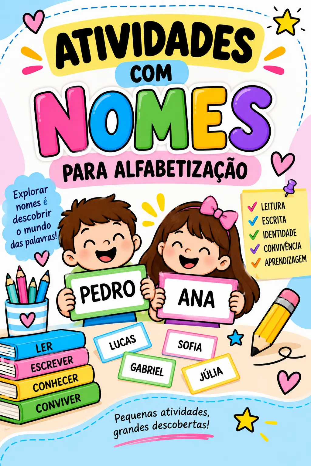 80 ATIVIDADES COM NOMES - ALFABETIZAÇÃO INICIAL — Alfabetização para Educação Infantil: O nome próprio é uma das primeiras…