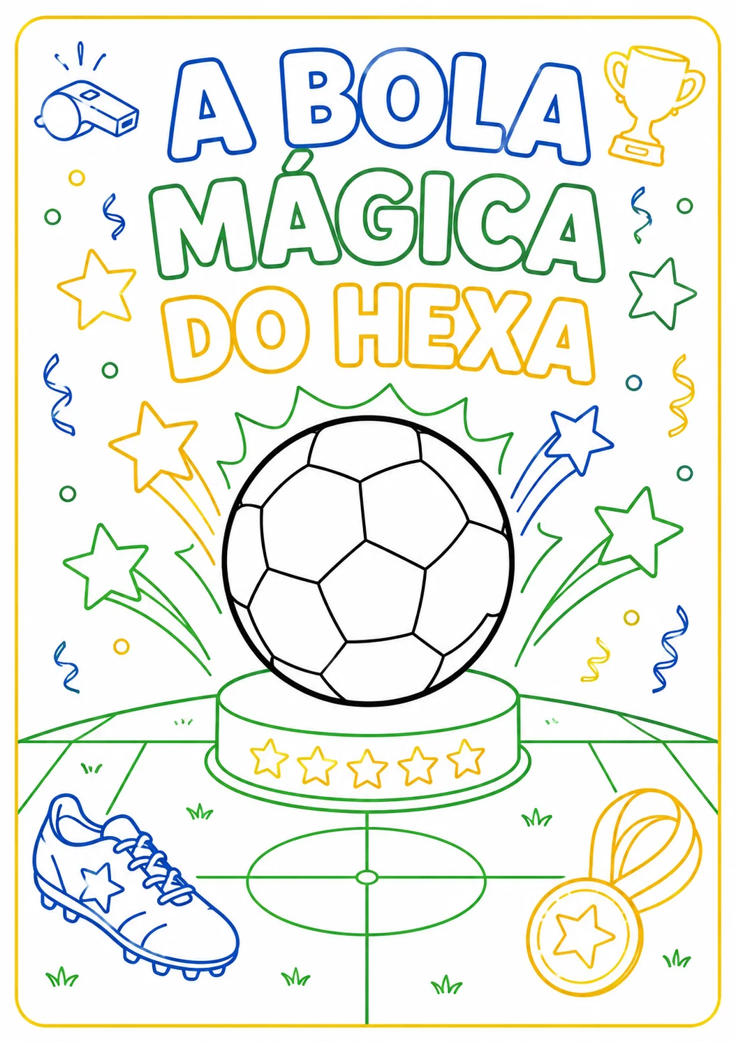 ⚽🏆✨ A BOLA MÁGICA DO HEXA – KIT COMPLETO DE LEITURA E INTERPRETAÇÃO. — amostra 5: ⚽🏆✨ A BOLA MÁGICA DO HEXA – KIT… ⚽🏆✨ A BOLA MÁGICA DO HEXA – KIT COMPLETO DE LEITURA E INTERPRETAÇÃO. — amostra 5: ⚽🏆✨ A BOLA MÁGICA DO HEXA – KIT…