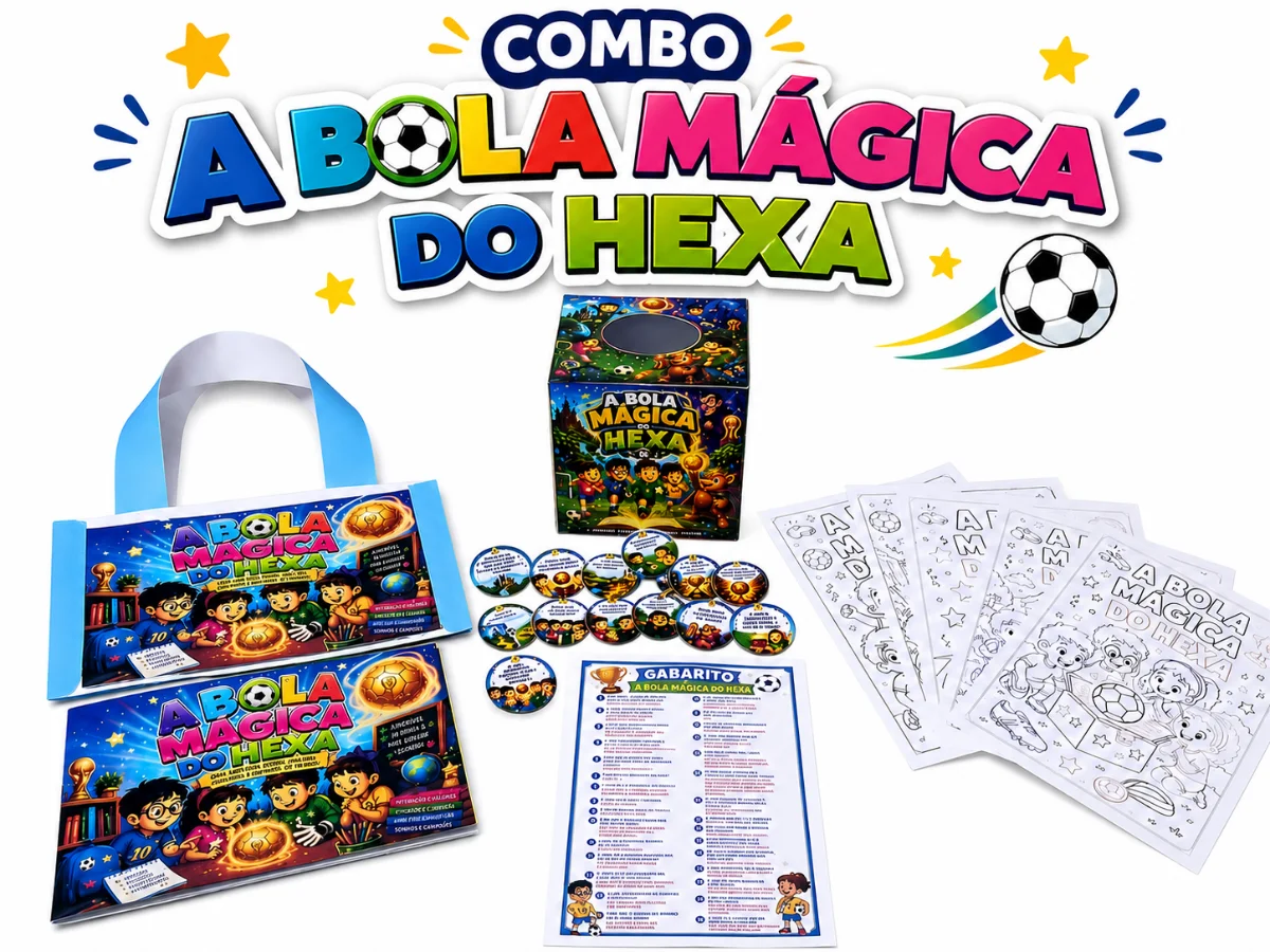 ⚽🏆✨ A BOLA MÁGICA DO HEXA – KIT COMPLETO DE LEITURA E INTERPRETAÇÃO. — capa do material