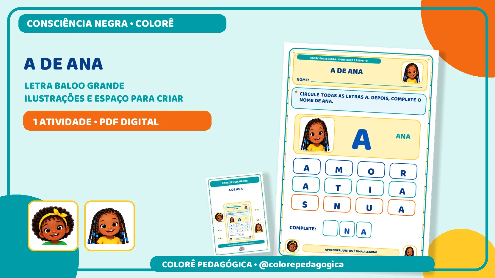 A de Ana | Letra A e Consciência Negra para Educação Infantil. — amostra 2: Atividade para reconhecer a letra A e completar…