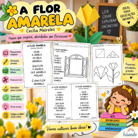 A FLOR AMARELA - KIT PEDAGÓGICO PRIMAVERA — amostra 1: Um material inspirado no poema “A Flor Amarela”, de Cecília… A FLOR AMARELA - KIT PEDAGÓGICO PRIMAVERA — amostra 1: Um material inspirado no poema “A Flor Amarela”, de Cecília…