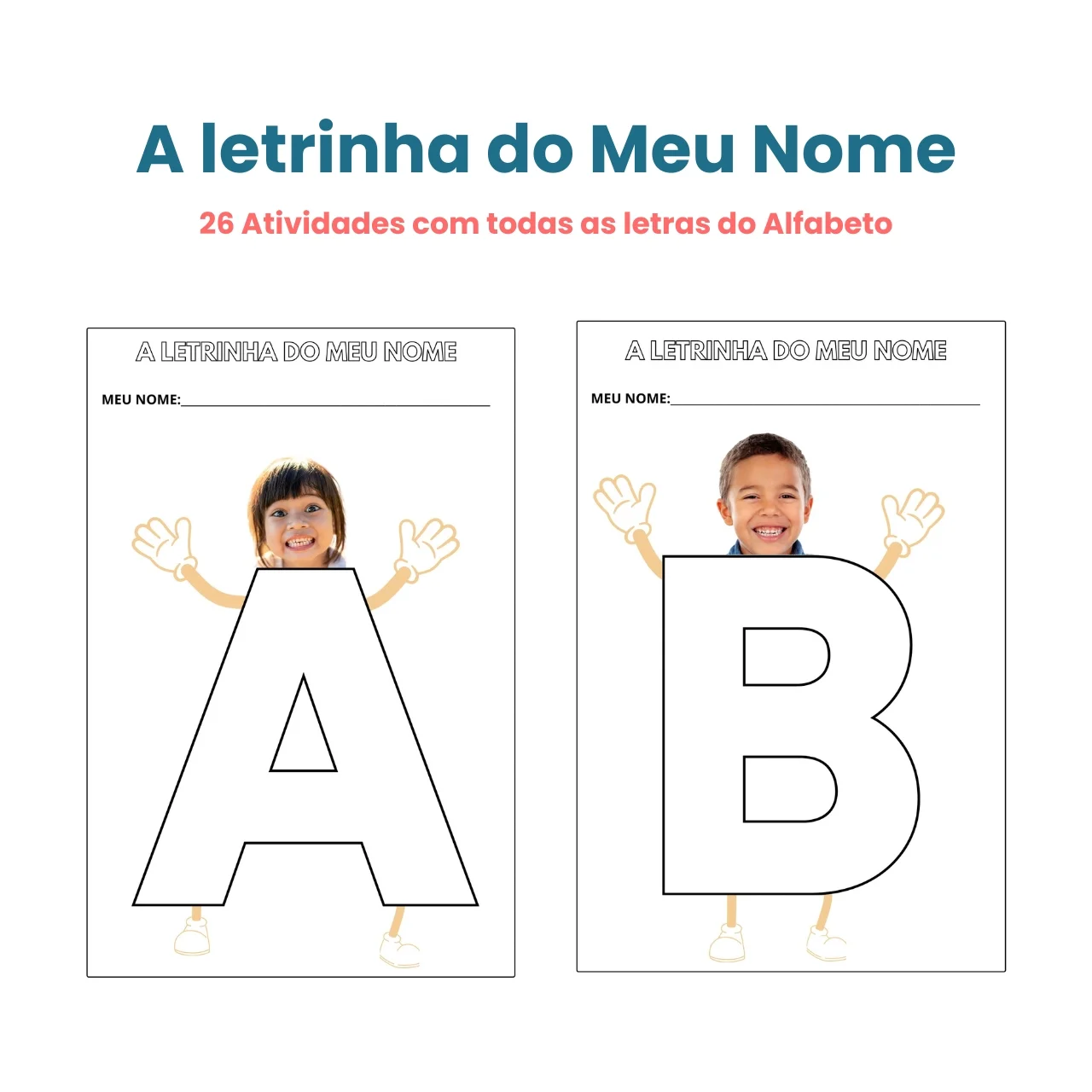 A Letrinha do Meu Nome – Letra Inicial com Foto | 26 Páginas — amostra 2: O que o material desenvolve