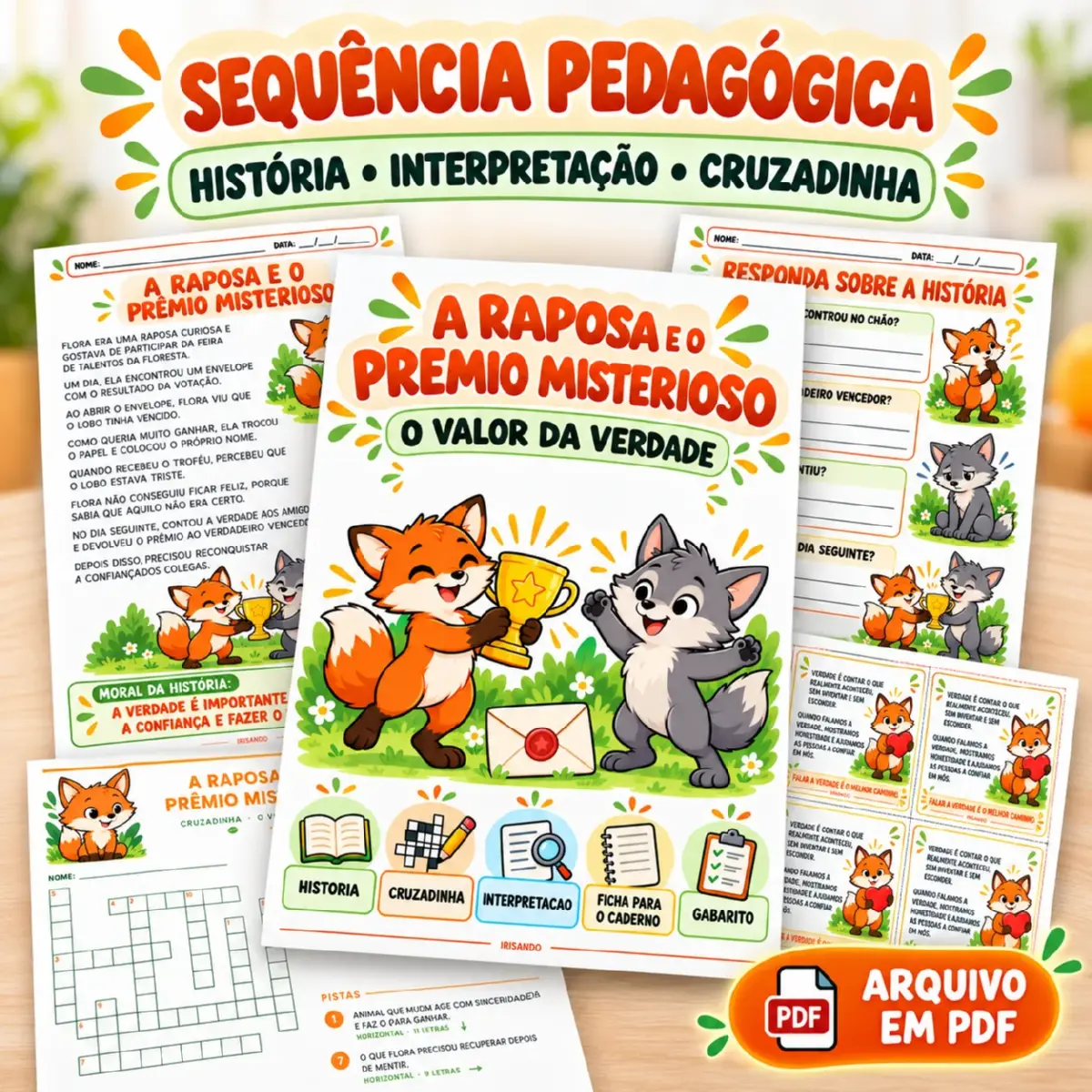 A raposa e o prêmio misterioso – O valor da verdade — Alfabetização para Todas as séries: Sequência pedagógica sobre…