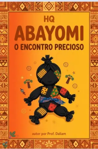 ABAYOMI= ENCONTRO PRECIOSO- DIVERSIDADE. ACOLHIMENTO. HISTÓRIA. — capa do material