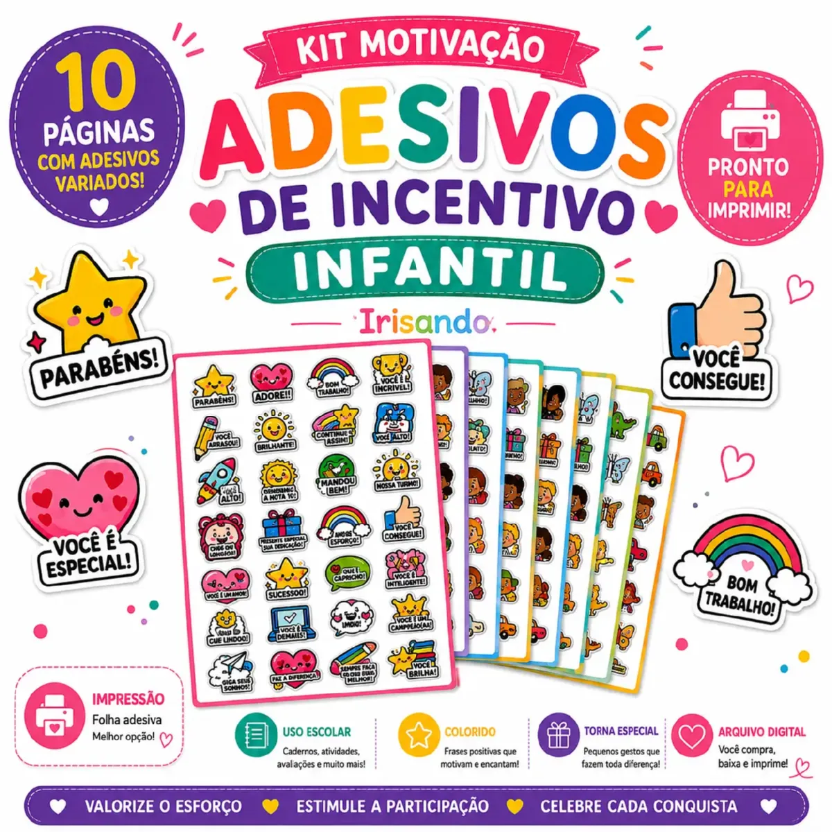 Adesivos de Incentivo Infantil — Kit Motivação Irisando — Alfabetização para Educação Infantil: Adesivos prontos para…