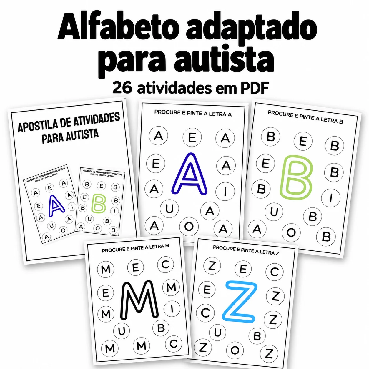 Atividades de Alfabetização para Autistas – Alfabeto A a Z em PDF — amostra 3: Formato: Atividades de Alfabetização para Autistas – Alfabeto A a Z em PDF — amostra 3: Formato: