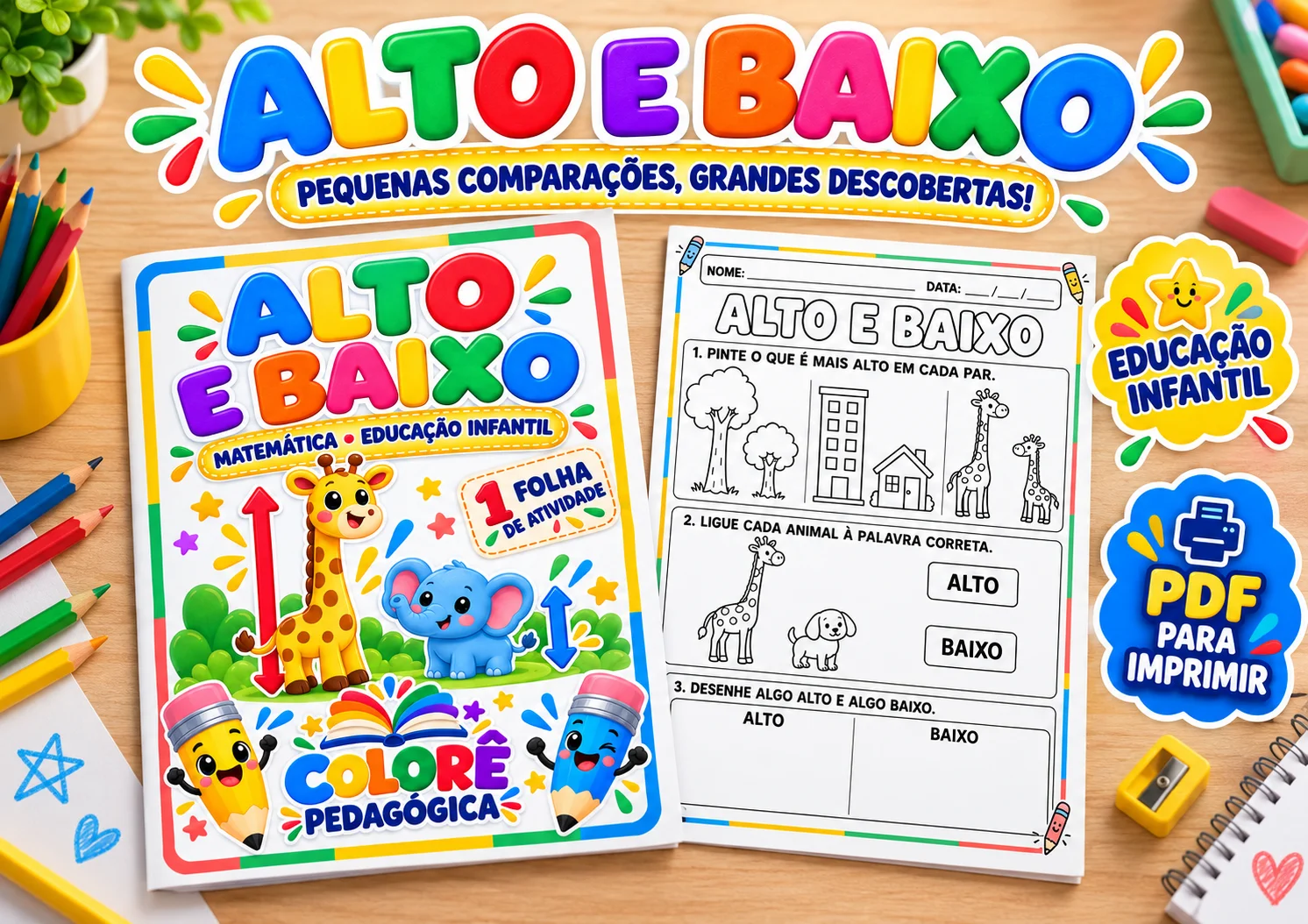 Alto e baixo, atividade de Matemática para Educação Infantil | PDF A4 — Matemática para Educação Infantil: Uma atividade…