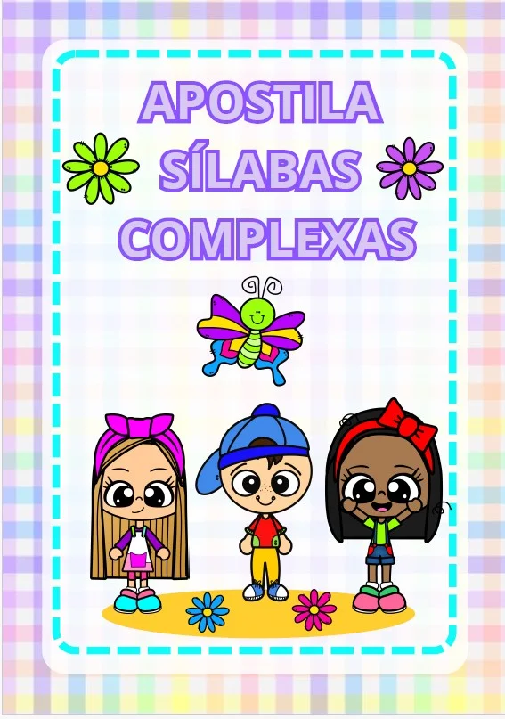APOSTILA ATIVIDADES SÍLABAS COMPLEXAS - ALFABETIZAÇÃO — Alfabetização para Todas as séries: Apostila Atividades Sílabas…