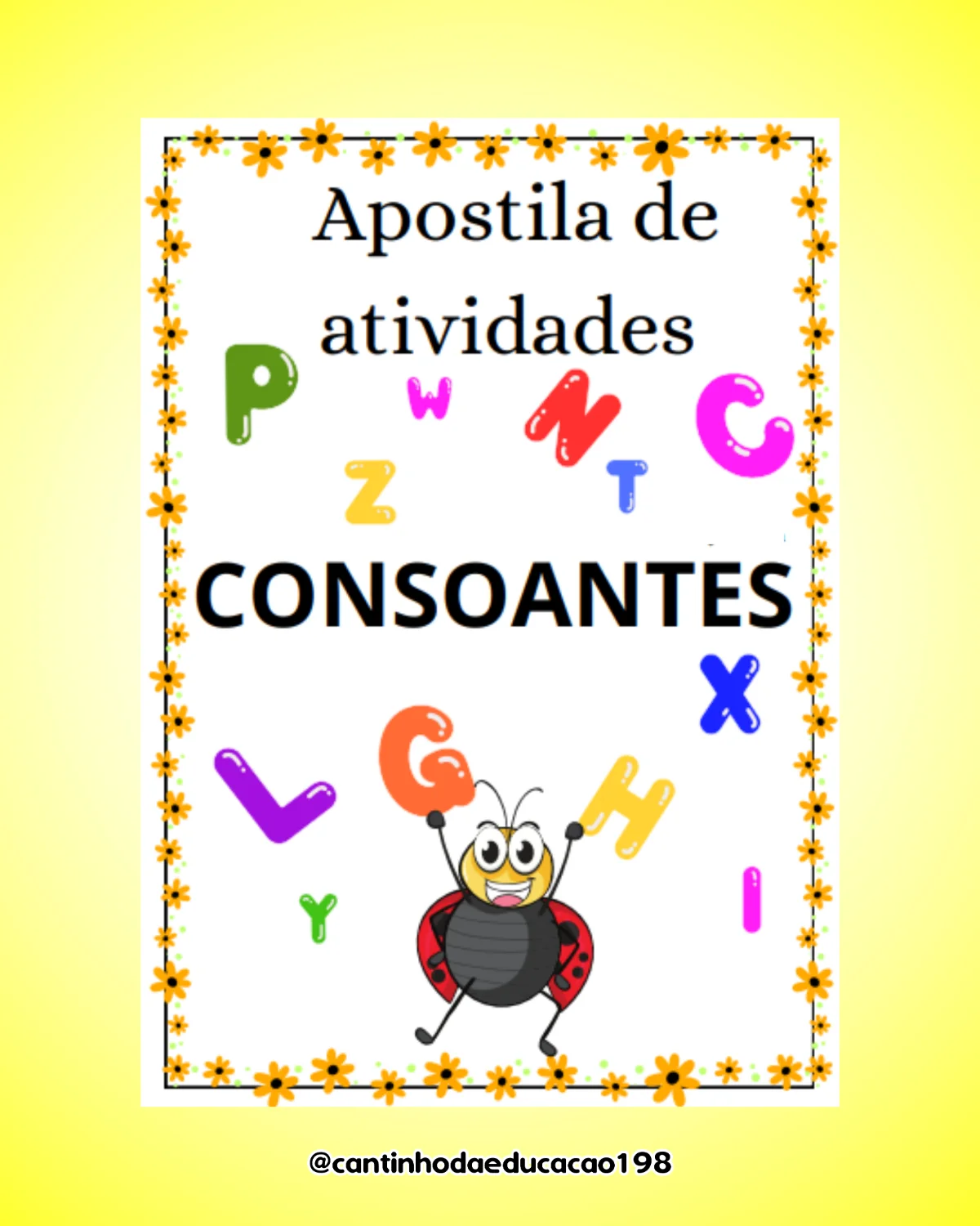 Apostila das consoantes – PDF para Imprimir — Alfabetização para Educação Infantil: Um material completo e lúdico para…