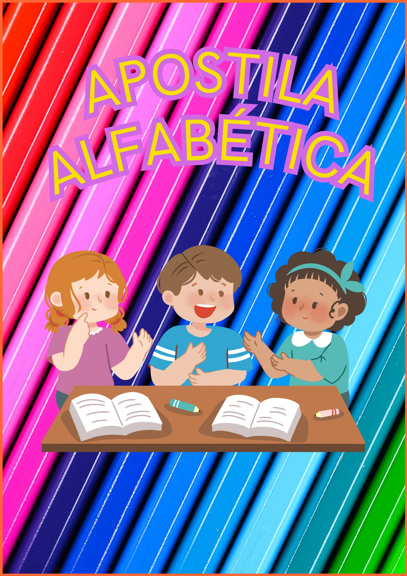 Apostila de Alfabetização – Leitura, Sílabas e Escrita — Alfabetização para Todas as séries: Apostila de alfabetização com…