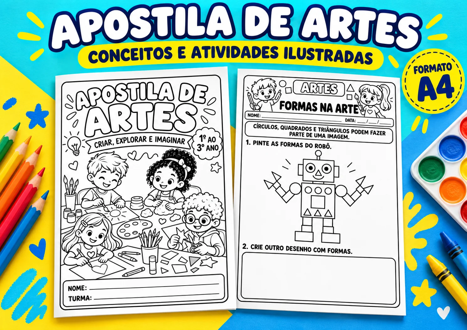 Apostila de Artes do 1º ao 3º Ano | 10 Atividades — Criar, Explorar. — amostra 3: Explore as Artes Visuais com dez…