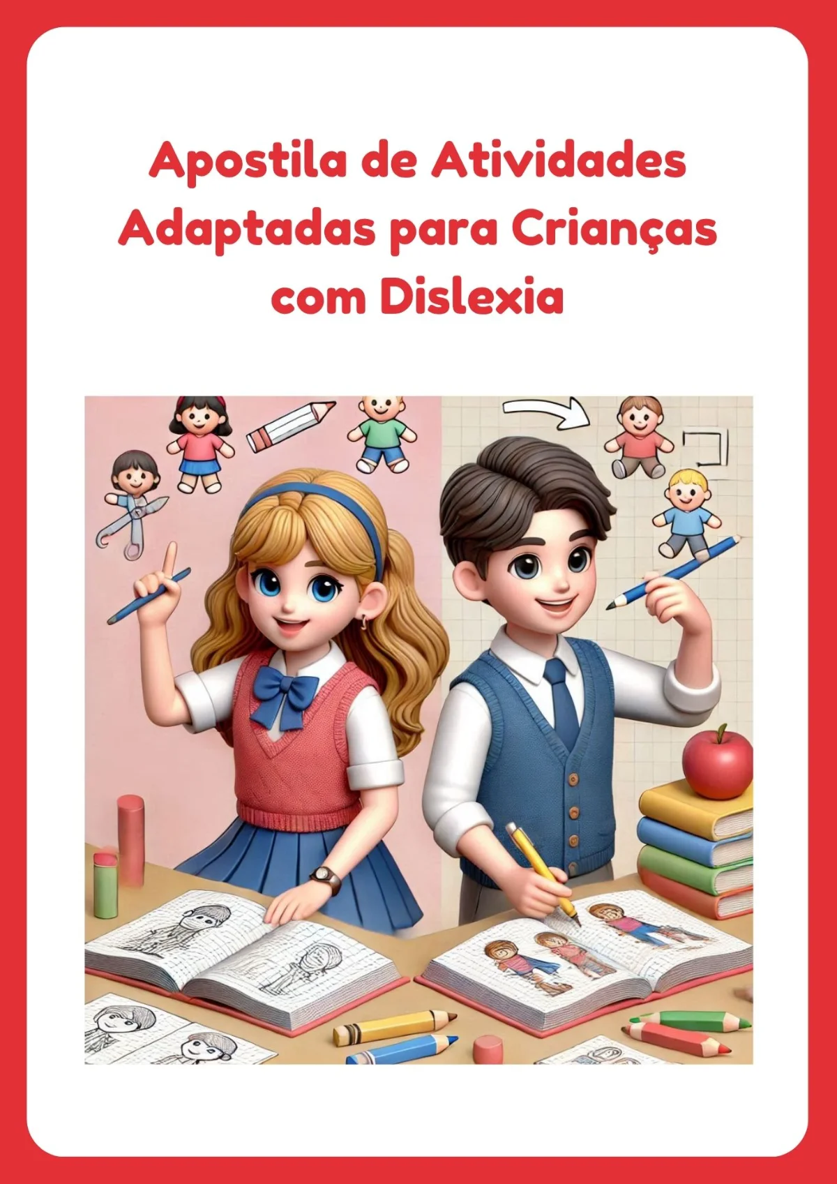 Apostila de Atividades Adaptadas para Crianças com Dislexia — capa do material