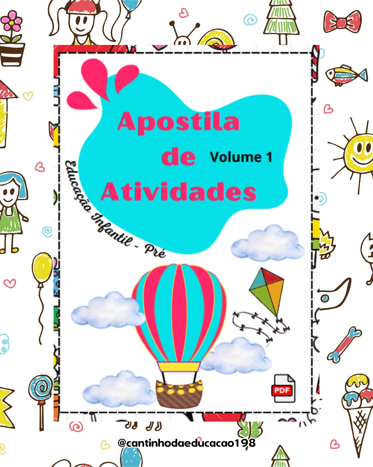 APOSTILA DE ATIVIDADES – EDUCAÇÃO INFANTIL | PRÉ — Apostilas para Educação Infantil: Um material lúdico e especial para… APOSTILA DE ATIVIDADES – EDUCAÇÃO INFANTIL | PRÉ — Apostilas para Educação Infantil: Um material lúdico e especial para…
