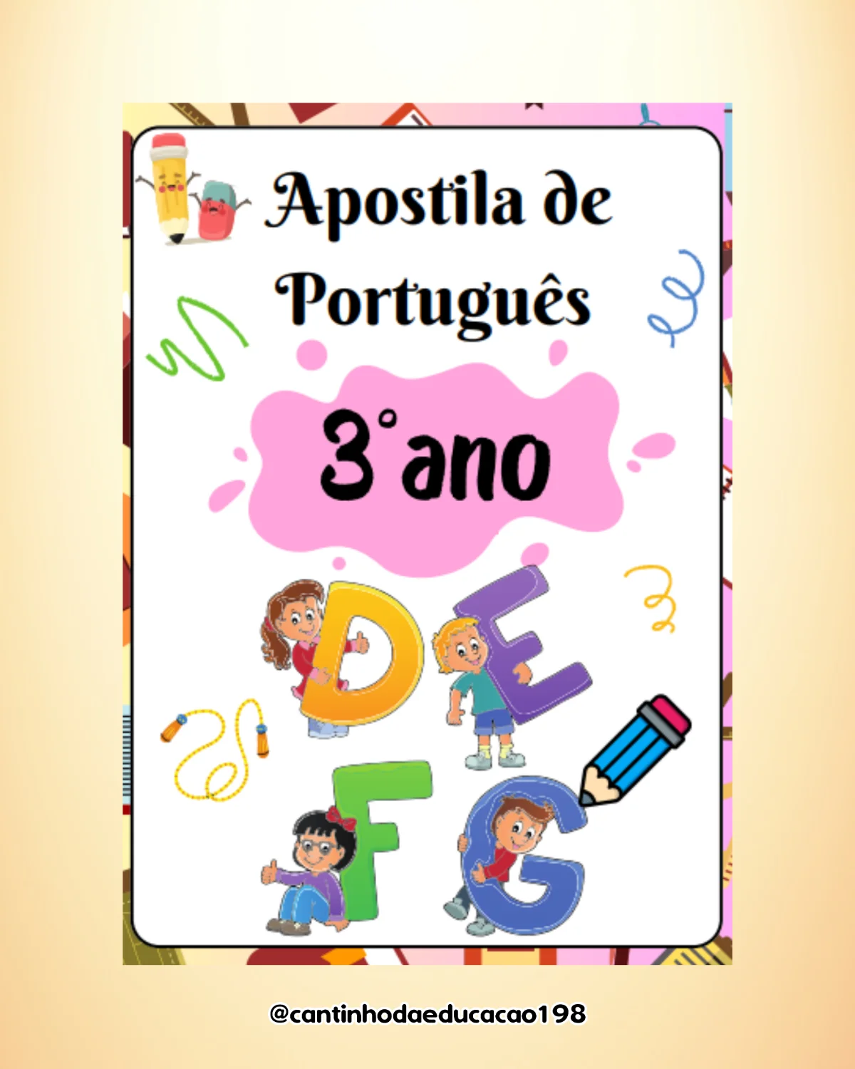 Apostila de português – 3º ano – PDF para Imprimir — Português para 3º ano: Um material prático para reforçar a leitura, a…