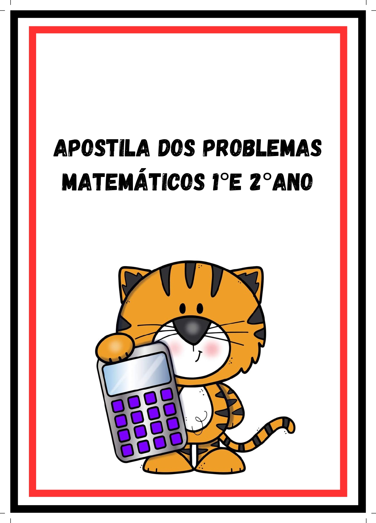 Apostila de problemas matemáticos para 1º e 2º anos – Material Pedagógico — Matemática para Educação Infantil: APOSTILA DE…