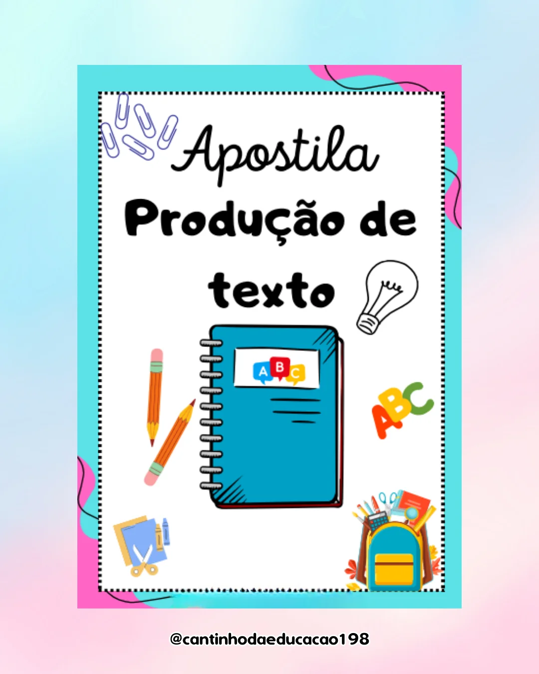 Apostila de produção textual – PDF para Imprimir — Português para Todas as séries: Um material completo para estimular a…