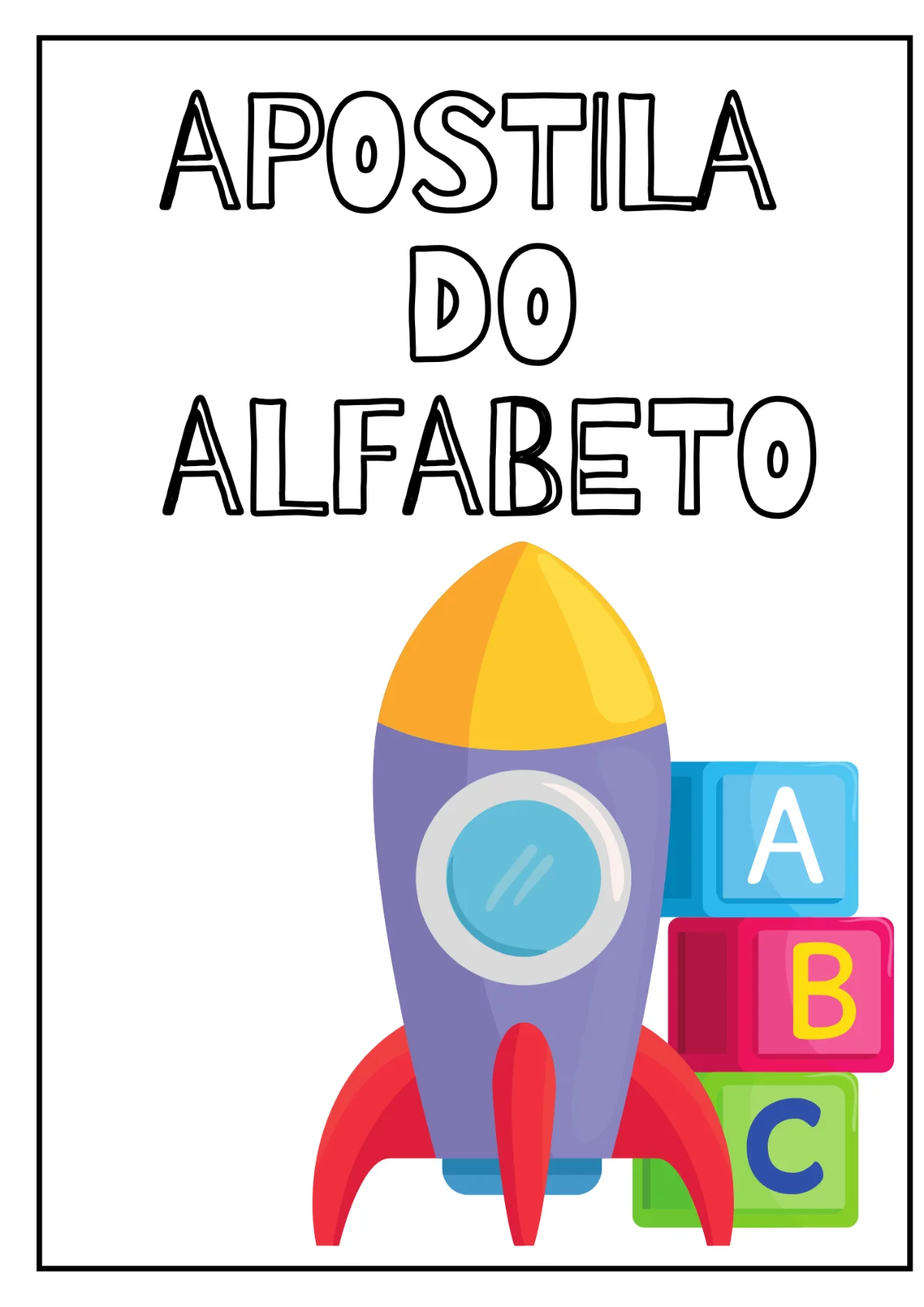 Apostila do Alfabeto para Educação Infantil - Alfabetização — amostra 5: Apostila com atividades de identificar e pintar a…
