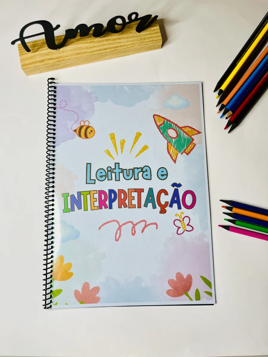 APOSTILA LEITURA E INTERPRETAÇÃO PARA ALFABETIZAÇÃO - ANOS INICIAIS — Atividades para 1º ano: Transforme os momentos de…