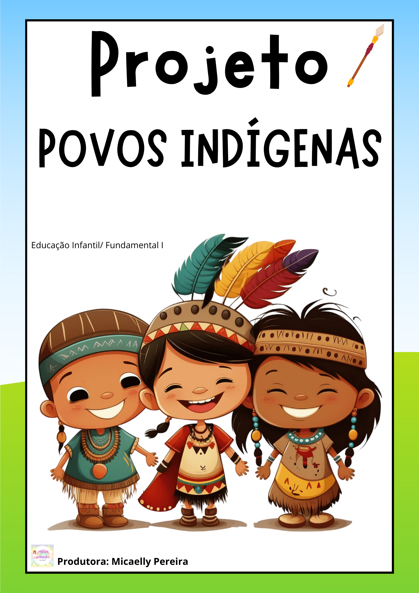 Apostila: povos indígenas / povo originários | Educação Infantil e Anos Iniciais — amostra 1: Sobre o APOSTILA: POVOS…