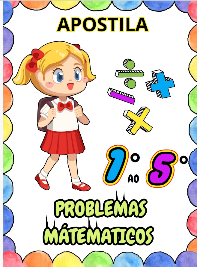 Apostila Problemas Matemáticos Contextualizados! ✏️📘ANOS INICIAIS — amostra 4: 🔢 Para alunos do 1º ao 5º ano do Ensino…