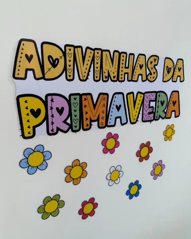 ARQUIVO ADVINHAS DA PRIMAVERA PARA IMPRIMIR — amostra 3: Recurso lindo para trabalhar o tema primavera com as crianças da…
