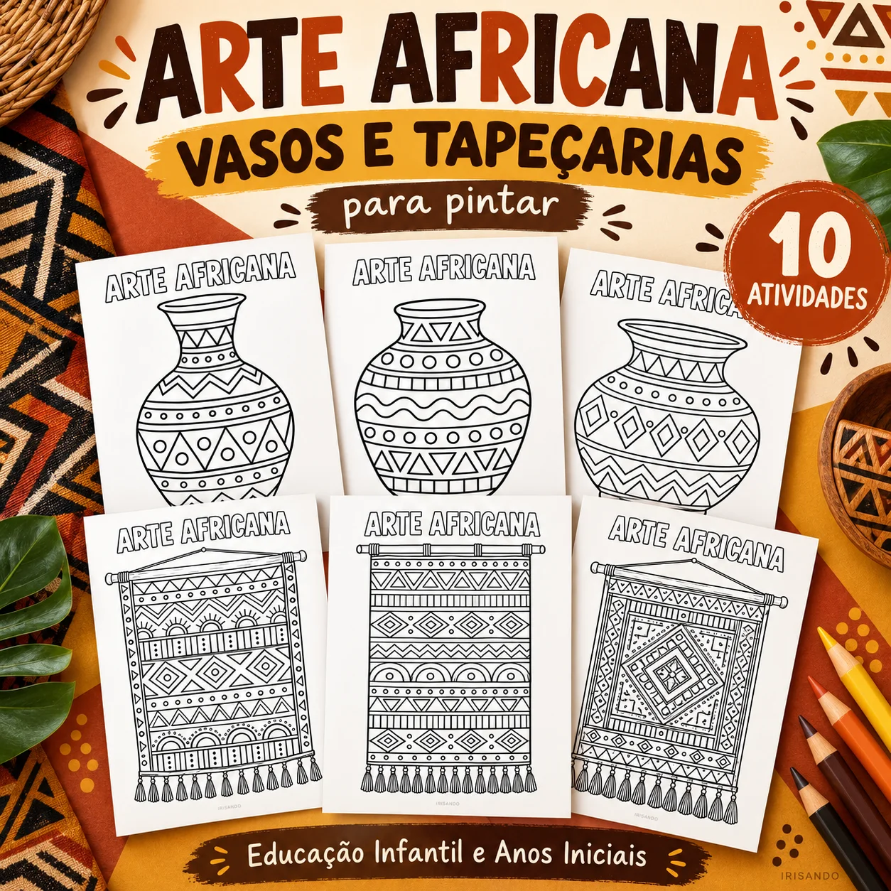 Arte africana – Vasos e tapeçarias para colorir — amostra 3: Material pedagógico com 10 atividades inspiradas na arte…