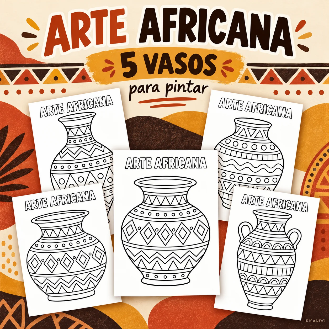 Arte africana – Vasos e tapeçarias para colorir — Ciências para Educação Infantil: Material pedagógico com 10 atividades…