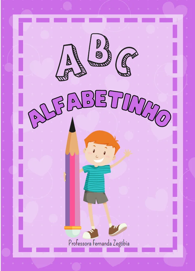 ATIVIDADE ALFABETINHO - PARA EDUCAÇÃO INFANTIL E FUNDAMENTAL — capa do material