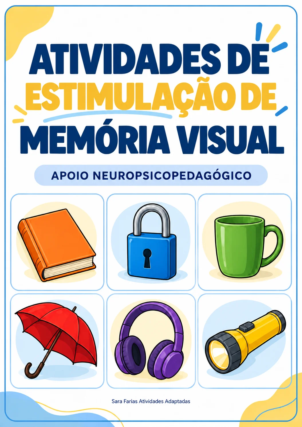 ATIVIDADE DE ESTIMULAÇÃO DE MEMÓRIA VISUAL- neuropsicopedagógico — Apostilas para Todas as séries: Apostila de Memória e…