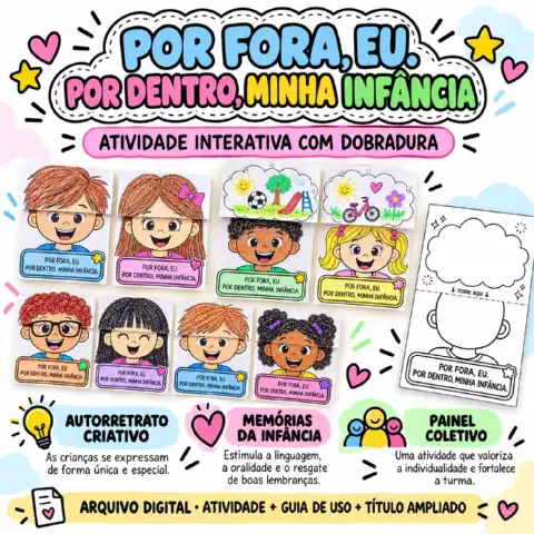 Atividade Por Fora, Eu. Por Dentro, Minha Infância — amostra 2: Uma proposta afetiva e criativa para trabalhar identidade,…