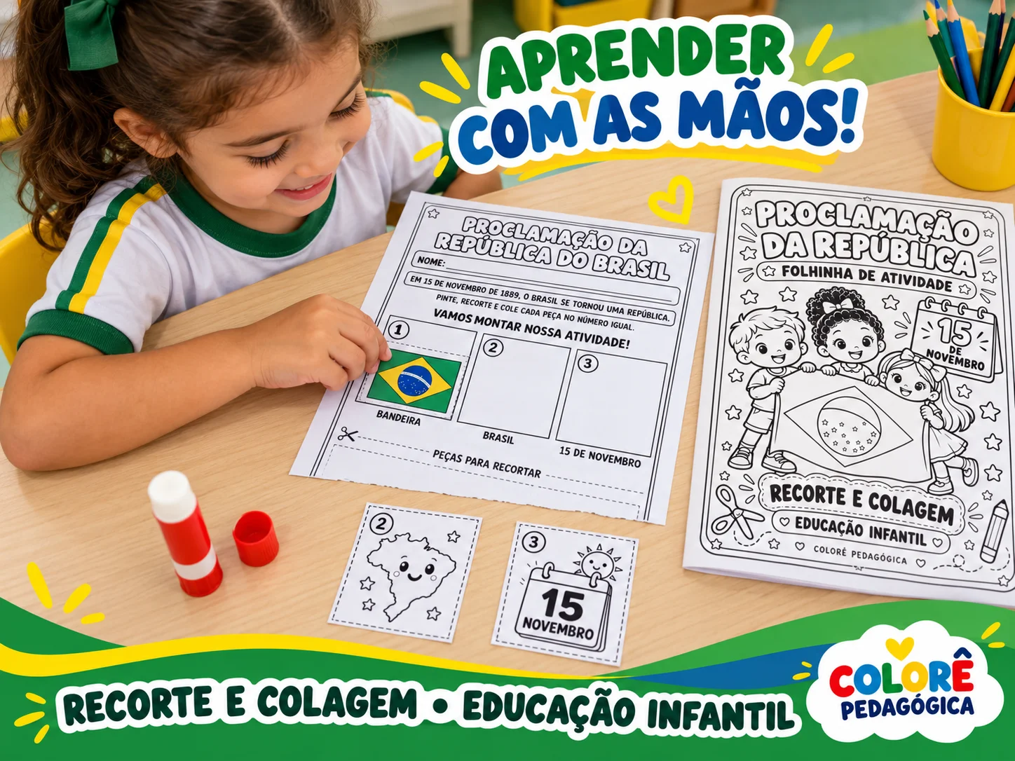 Atividade Proclamação da República para Ed. Infantil Recorte e Colagem — amostra 1: Produto digital. Nenhum material físico…