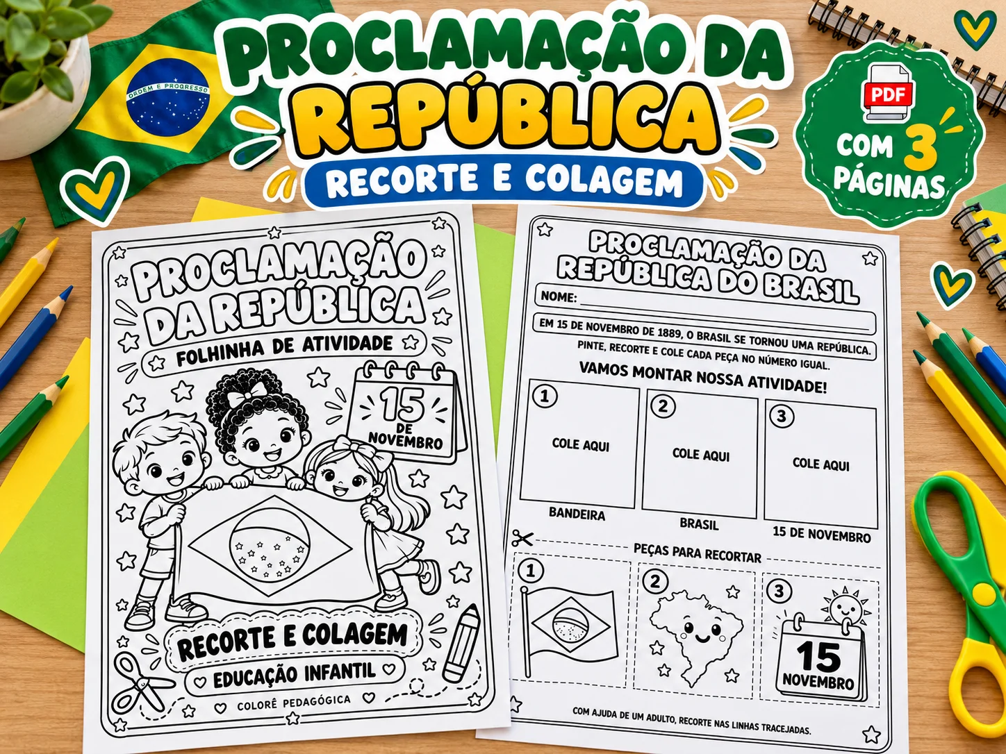 Atividade Proclamação da República para Ed. Infantil Recorte e Colagem — Datas comemorativas para Educação Infantil:…