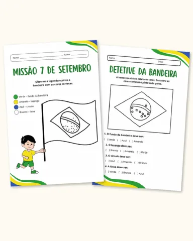 Atividades 7 de setembro 1º ao 3º ano fundamental I — amostra 2: O material contém duas atividades sobre a bandeira do…