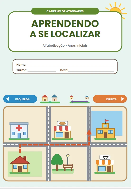 ATIVIDADES: APRENDENDO A SE LOCALIZAR - GEOGRAFIA ANOS INICIAIS — amostra 1: O Caderno de Atividades – Aprendendo a se…