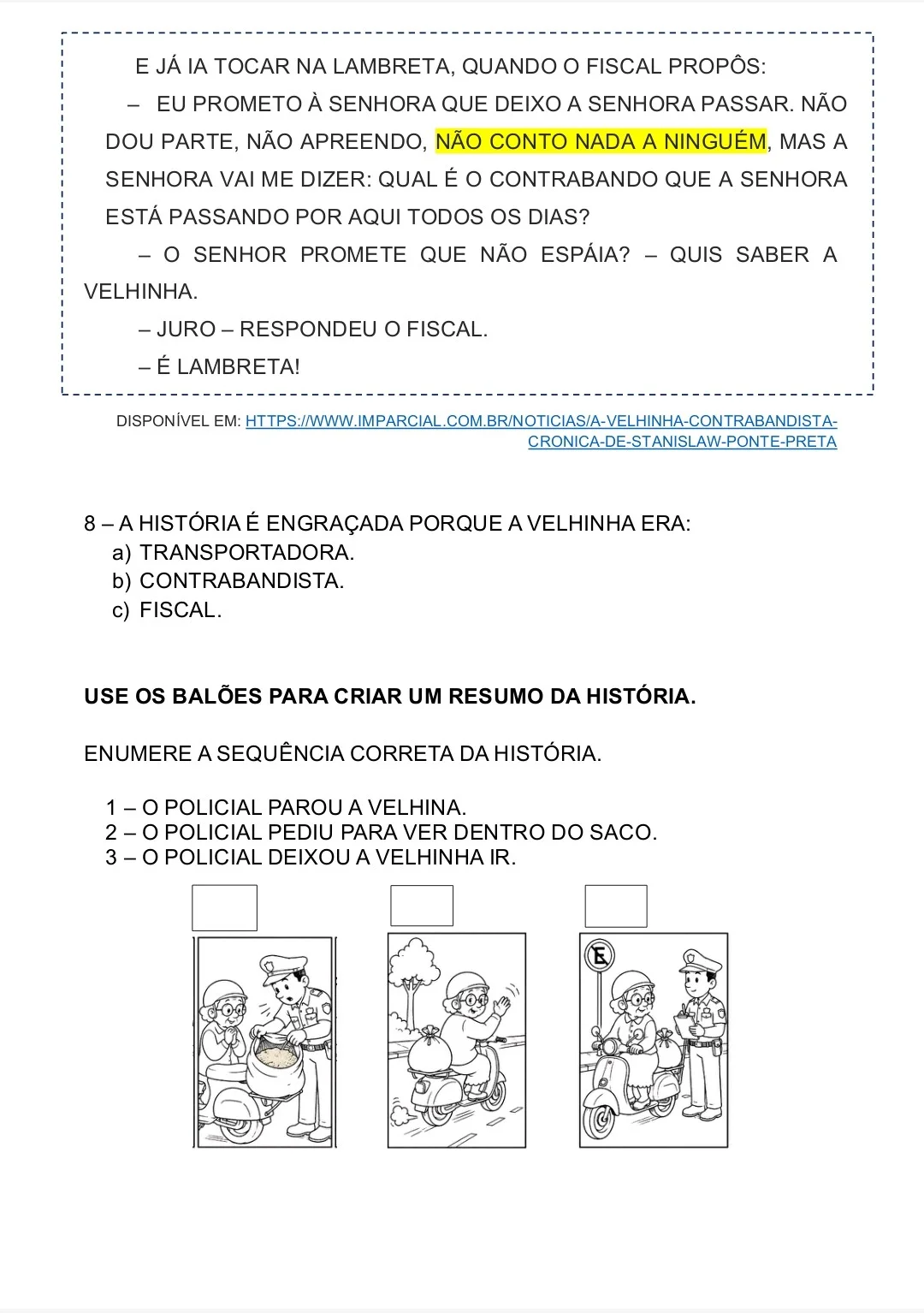 ATIVIDADES DE LEITURA E COMPREENSÃO PARA 6° AO 9° ANO E EJA — amostra 3: O Caderno 2 pode ser utilizado como continuidade… ATIVIDADES DE LEITURA E COMPREENSÃO PARA 6° AO 9° ANO E EJA — amostra 3: O Caderno 2 pode ser utilizado como continuidade…