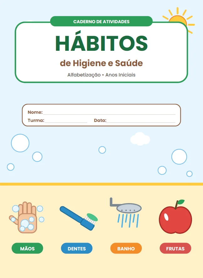 ATIVIDADES: HÁBITOS DE HIGIENE E SAÚDE - ALFABETIZAÇÃO INICIAL — amostra 1: O Caderno de Atividades – Hábitos de Higiene e…