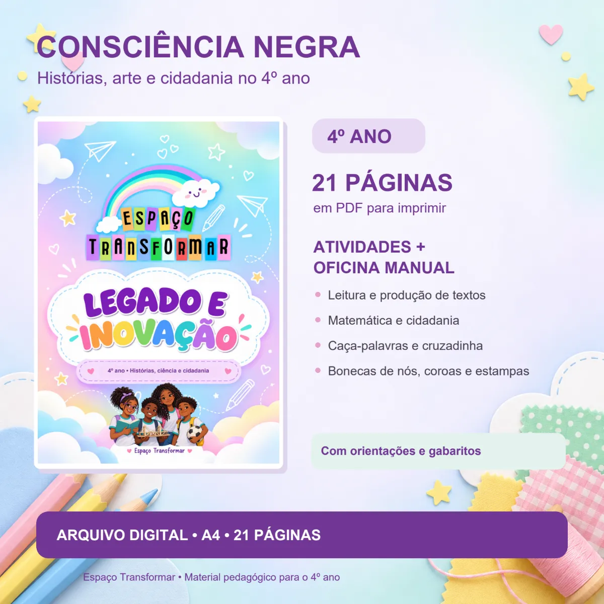 Atividades interdisciplinares 4º ano – Legado e Inovação | Consciência Negra — Atividades para 4º ano: Consciência Negra…
