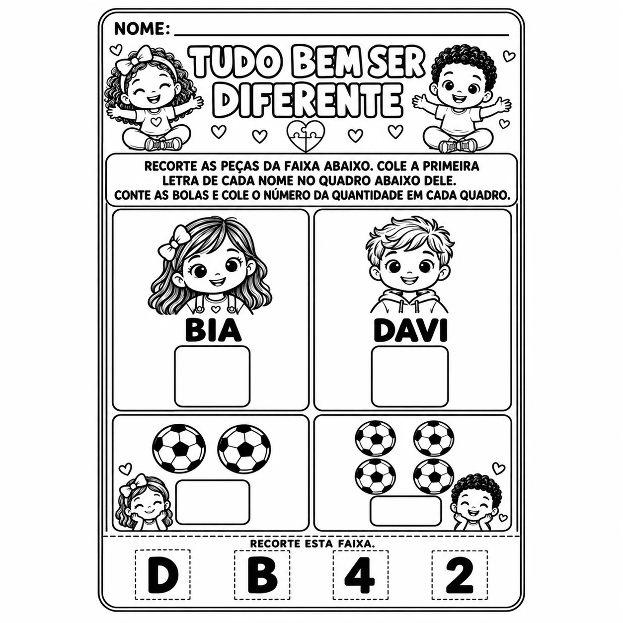 Atividades Tudo Bem Ser Diferente – Educação infantil — amostra 2: Como utilizar em sala Atividades Tudo Bem Ser Diferente – Educação infantil — amostra 2: Como utilizar em sala