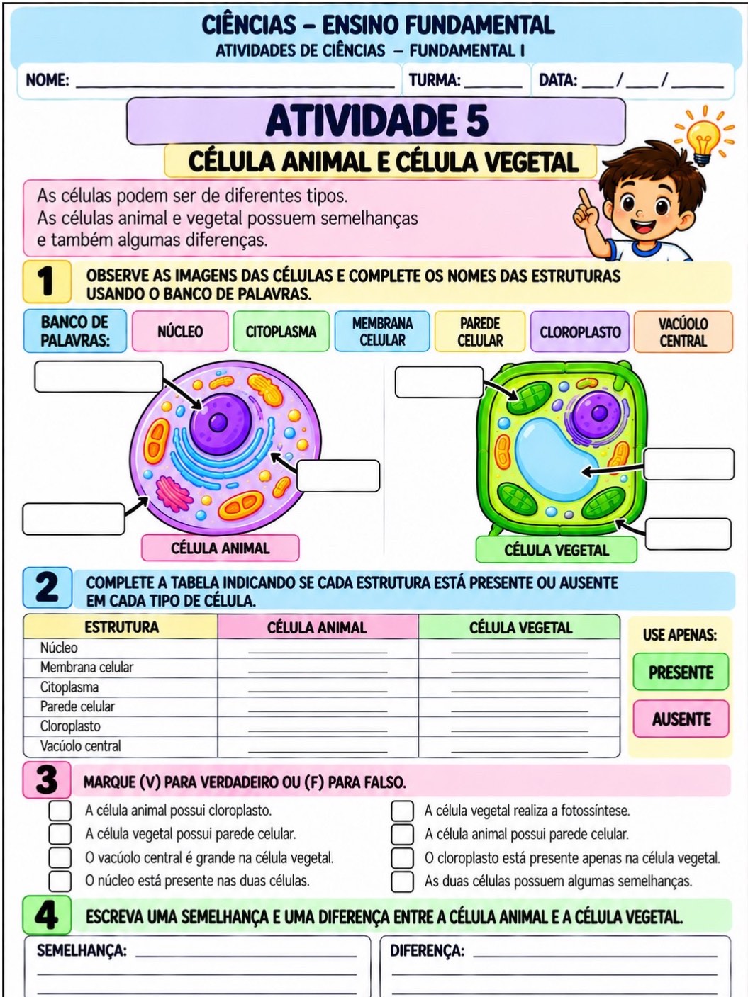 Aula Pronta de Ciências – Fundamental I | Bloco 1 — amostra 7: Apostila de Ciências para o Fundamental I com 10 atividades… Aula Pronta de Ciências – Fundamental I | Bloco 1 — amostra 7: Apostila de Ciências para o Fundamental I com 10 atividades…