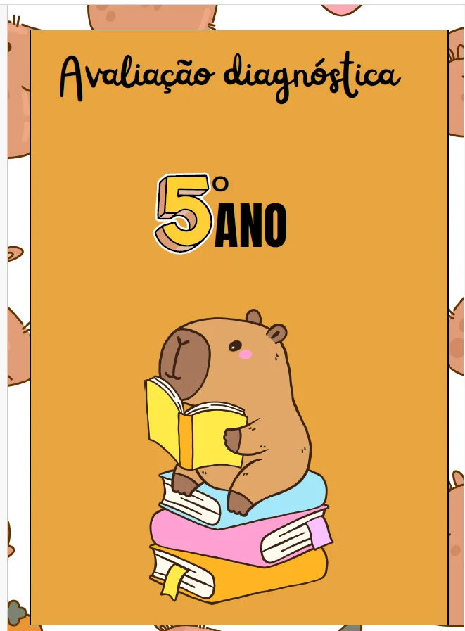 ✨📘 AVALIAÇÃO DIAGNÓSTICA – 5º ANO 📘✨CAPIVARA ANOS INICIAIS — capa do material