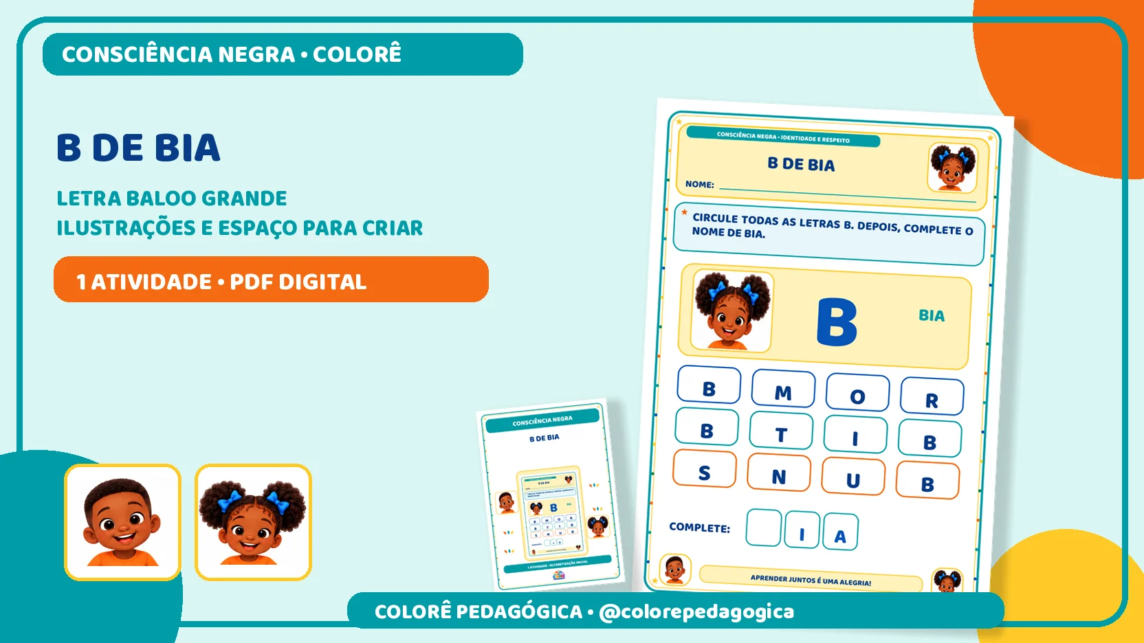 B de Bia | Letra B e Consciência Negra Alfabetização. — amostra 1: Produto digital para impressão em A4, na orientação…