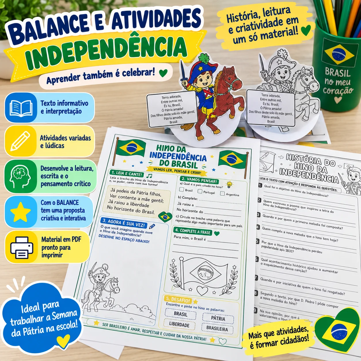 BALANCÊ E ATIVIDADES INDEPENDENCIA - ATIVIDADE LUDICA — Alfabetização para Todas as séries: 📚 O QUE VOCÊ VAI ENCONTRAR