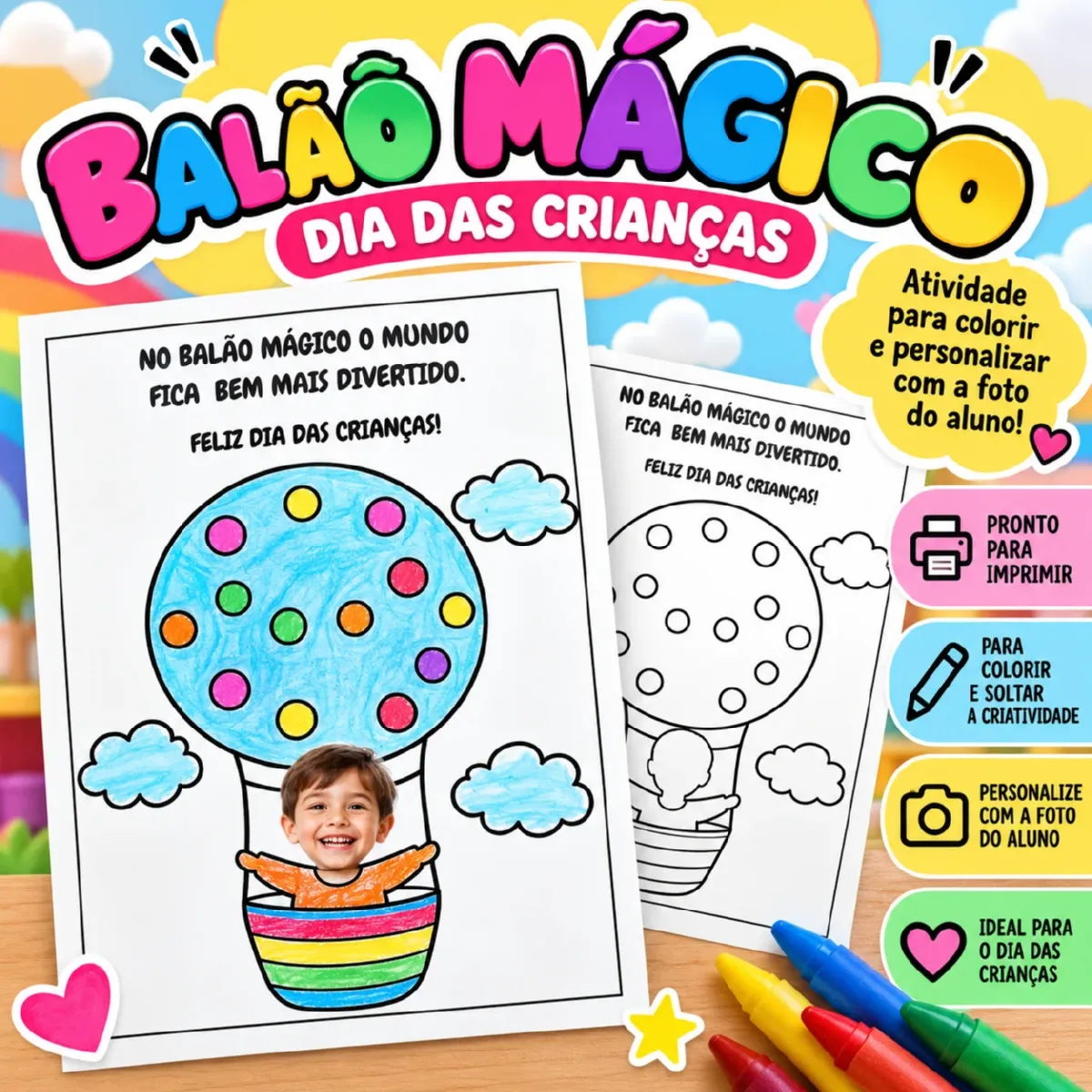 Balão Mágico – Atividade para o Dia das Crianças com Foto — Datas comemorativas para Educação Infantil: Atividade de Dia…