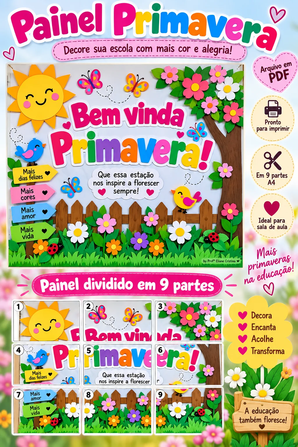 “Bem-vinda Primavera!” 🌸 Encante sua sala de aula com este lindo painel de Primavera, criado para trazer cor, alegria e…