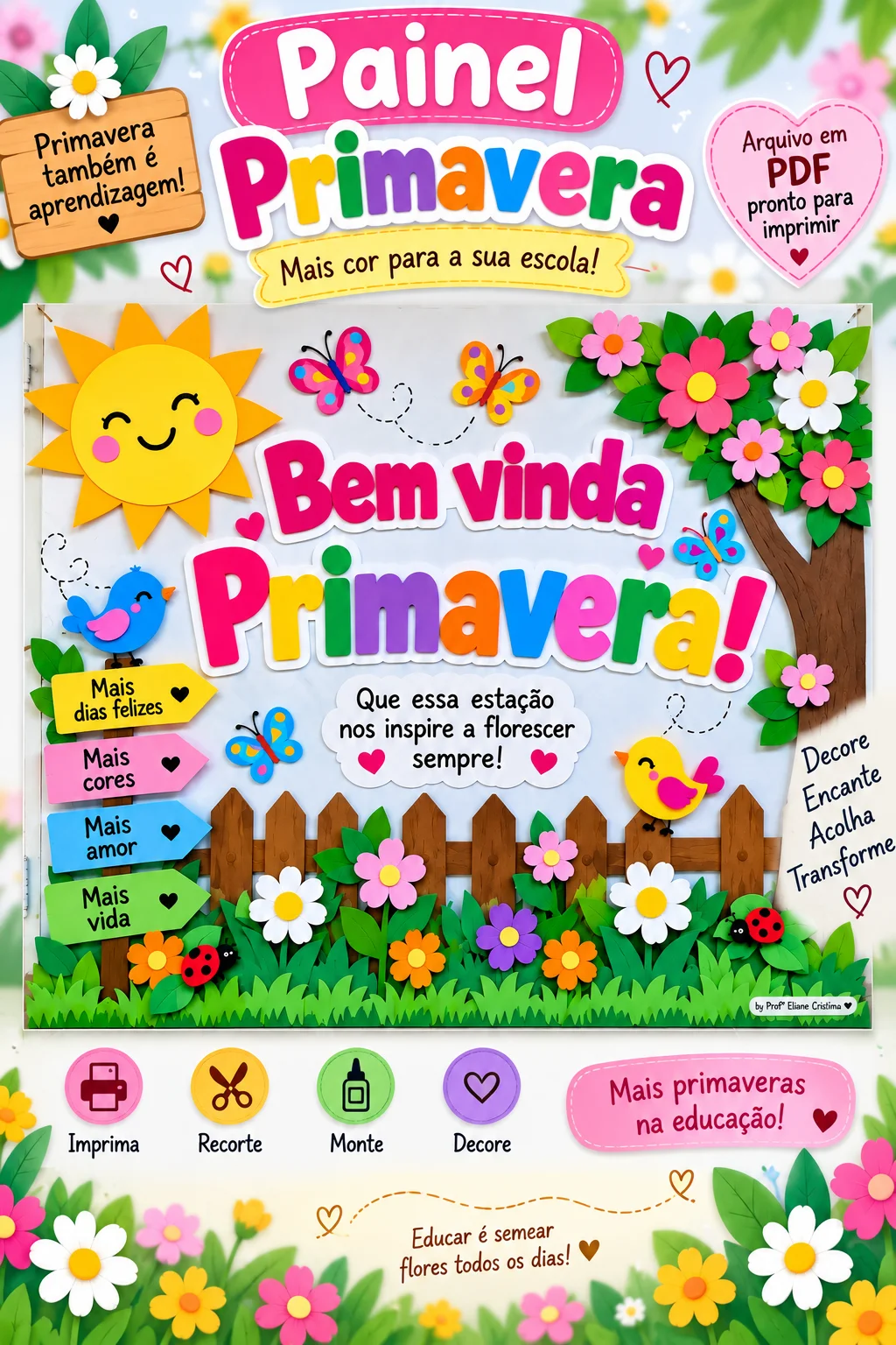“Bem-vinda Primavera!” 🌸 Encante sua sala de aula com este lindo painel de Primavera, criado para trazer cor, alegria e…