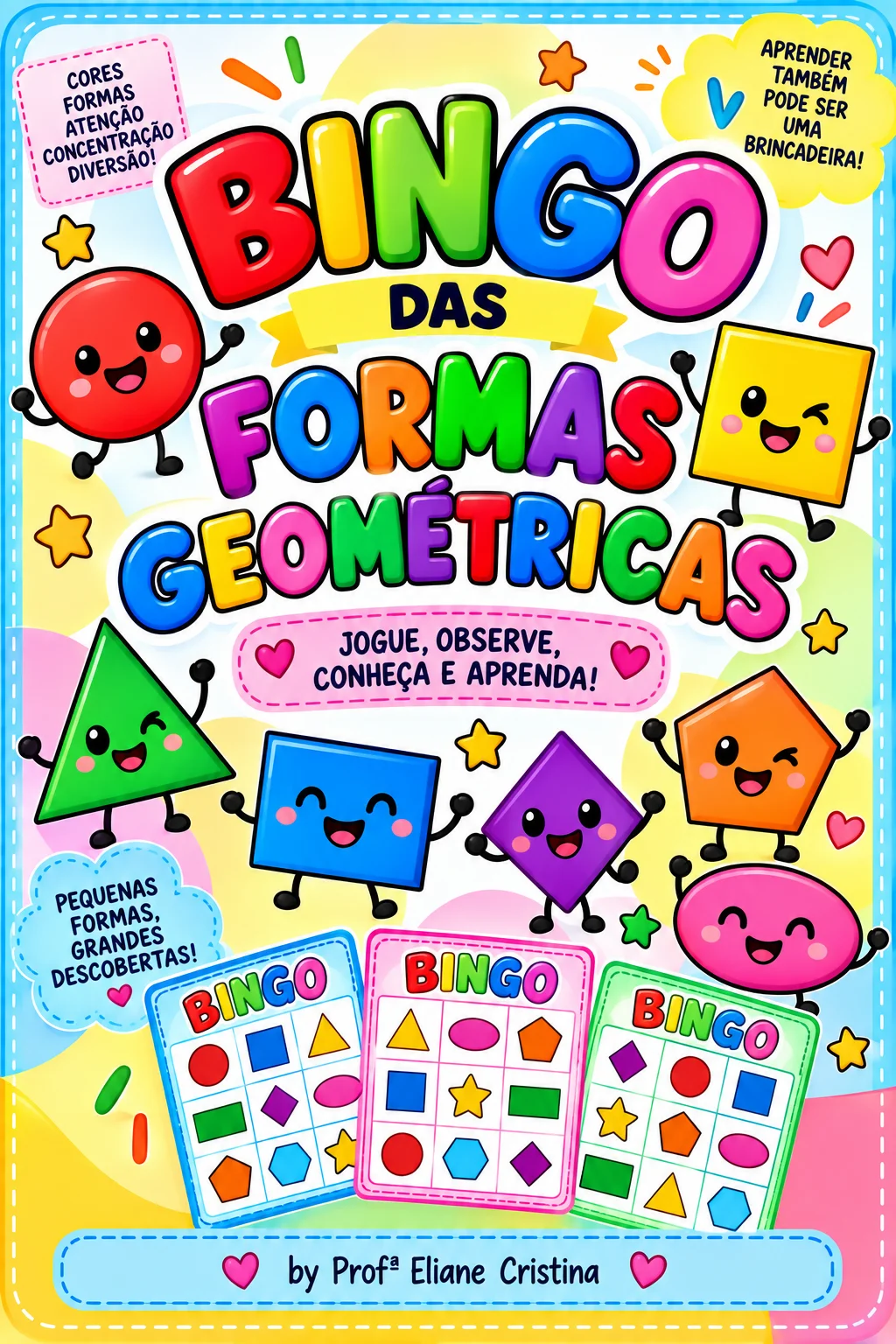 Bingo das Formas Geométricas Educação Infantil e Fundamental PDF — Alfabetização para Educação Infantil: 🎲 BINGO DAS…