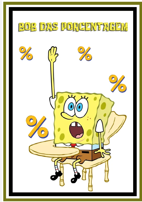 Bob das Porcentagens: Descubra as Porcentagens com Bob Esponja! — Alfabetização para 5º ano: Ensinar o conceito de…