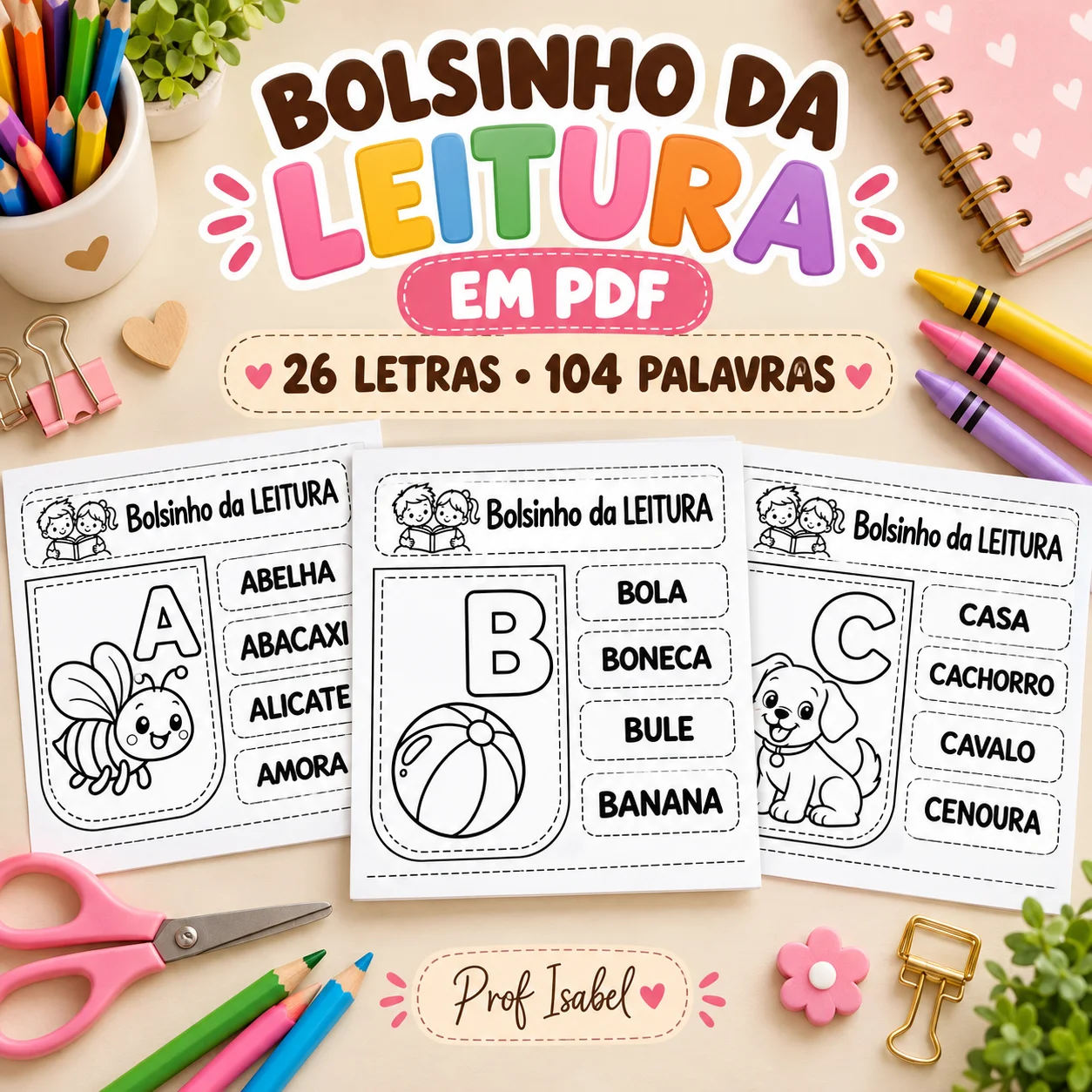 Bolsinho da Leitura em PDF – 26 Letras e 104 Palavras — amostra 2: O que o material desenvolve