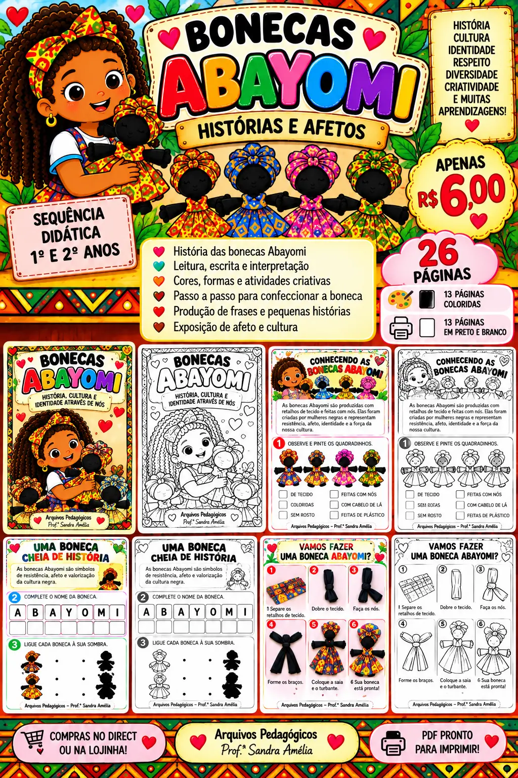 🌸🖤 BONECAS ABAYOMI – HISTÓRIAS E AFETOS 🖤🌸 — Alfabetização para 2º ano: 🚨 PROFESSOR(A), QUE TAL TRABALHAR A…